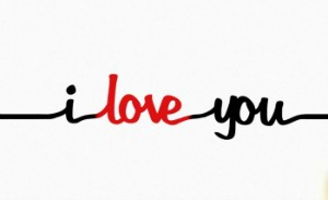 I Love You .... Lots
